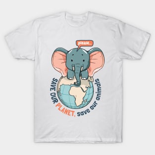 Save our planet, save our animals T-Shirt